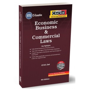 Taxmann's Cracker on Economic Business & Commercial Laws (EBCL) for CS Executive December 2023 Exam (New Syllabus) by N. S. Zad